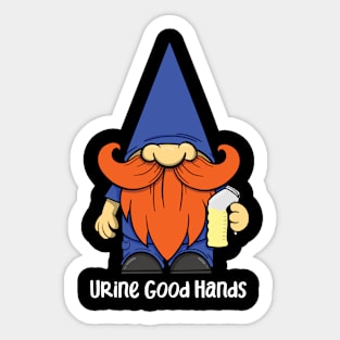 Urine Good Hands Funny Nurse CNA Urologist Gnome Sticker